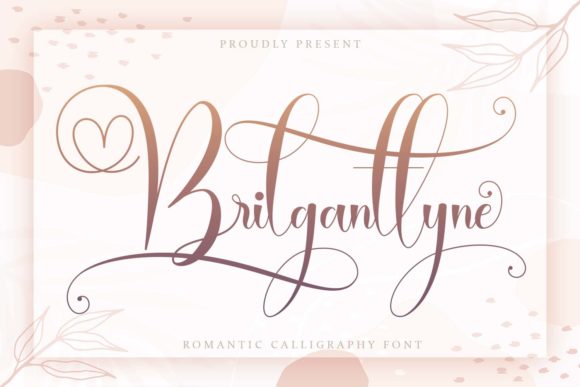 Brilganttyne: A Script Font for Elegance and Versatility