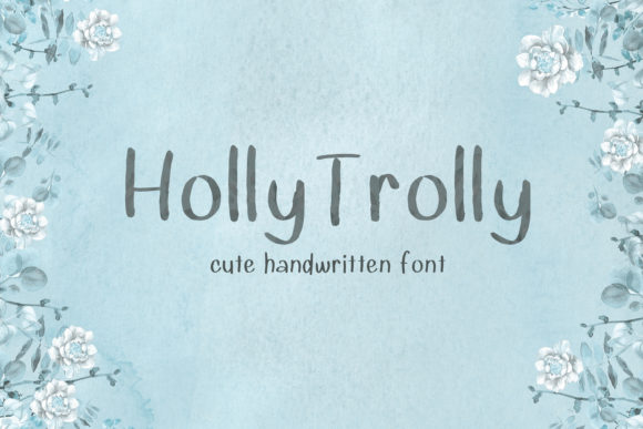 Holly Trolly: A Playful Font for Bold Campaigns