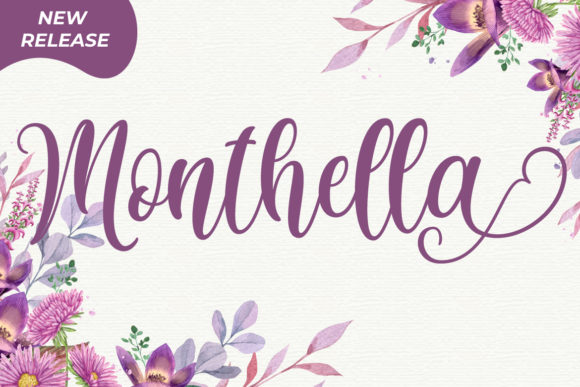 Monthella: A Script Font for Elegance and Versatility