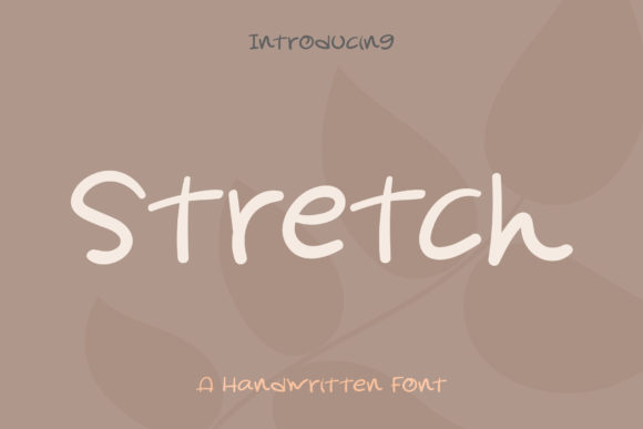 Stretch: A Handwritten Font That Breathes Life into Editorial Design
