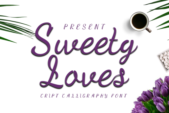 Sweety Loves: A Font That Elevates Your Brand’s Style